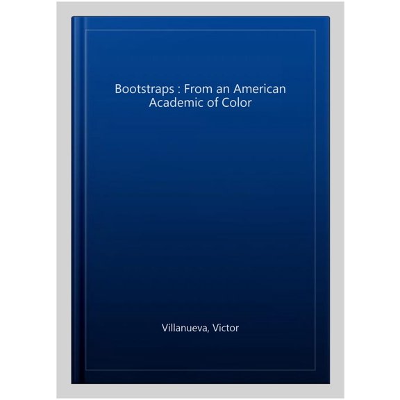 Pre-Owned Bootstraps: From an American Academic of Color (Paperback) 0814103774 9780814103777