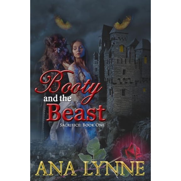 Booty and the Beast: Booty and the Beast (Sacrifice: Book One): Sacrifice: Book One (Paperback)