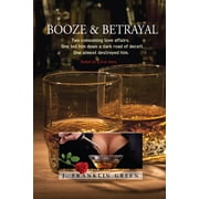 Booze & Betrayal, Paperback
