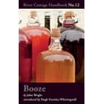 thumbnail image 1 of Pre-Owned Booze: River Cottage Handbook No.12 (Hardcover) 1408817934 9781408817933, 1 of 1