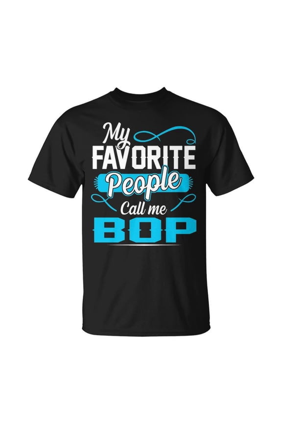 Bop Grandpa My Favorite People Call Me Bop V2 TShirt
