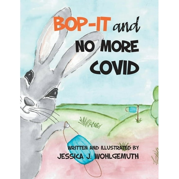 Bop-It Bop-It and No More Covid, Book 1, (Paperback)