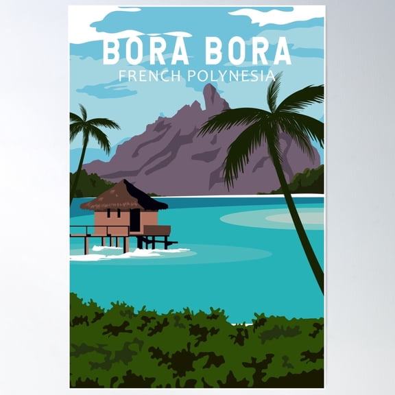 Bora Bora French Polynesia Travel Vintage Art Poster Wall Art, Modern Wall Decor For Living Room Bedroom, 8x12 UNFRAMED