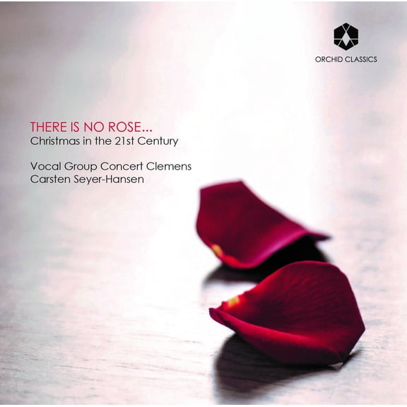 Borch / Chilcott / Vocal Group Concert Clemens - There is No Rose - Music & Performance - CD