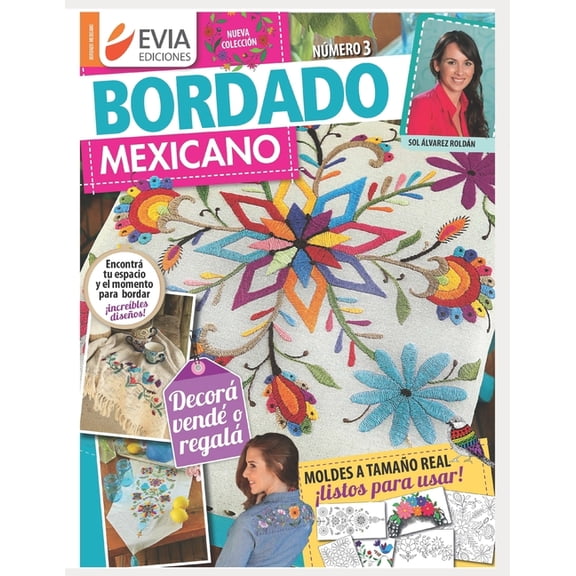 Bordado Mexicano 3: decoracin (Paperback) by Evia Ediciones