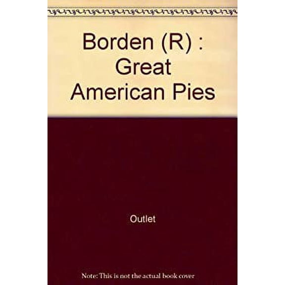Pre-Owned Borden (R) : Great American Pies Hardcover