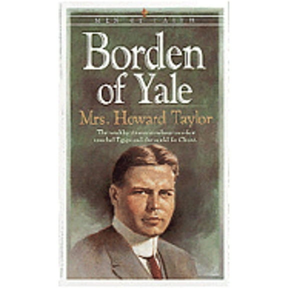 Pre-Owned Borden of Yale (Paperback) 1556610149 9781556610141