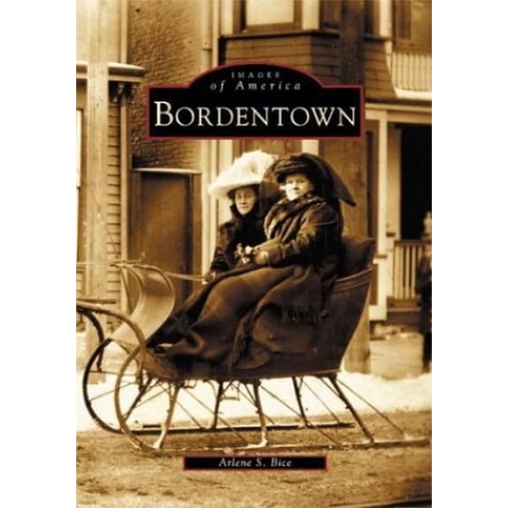 Pre-Owned Bordentown (Images of America) Paperback