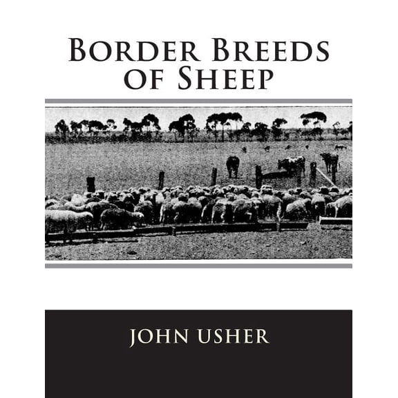 Border Breeds of Sheep (Paperback)