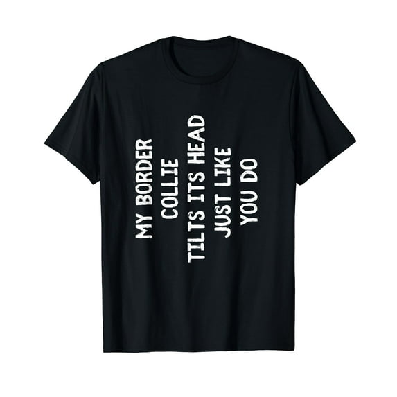 Border Collie Funny Dog Lover Gift Cute Women Men Black T-Shirt