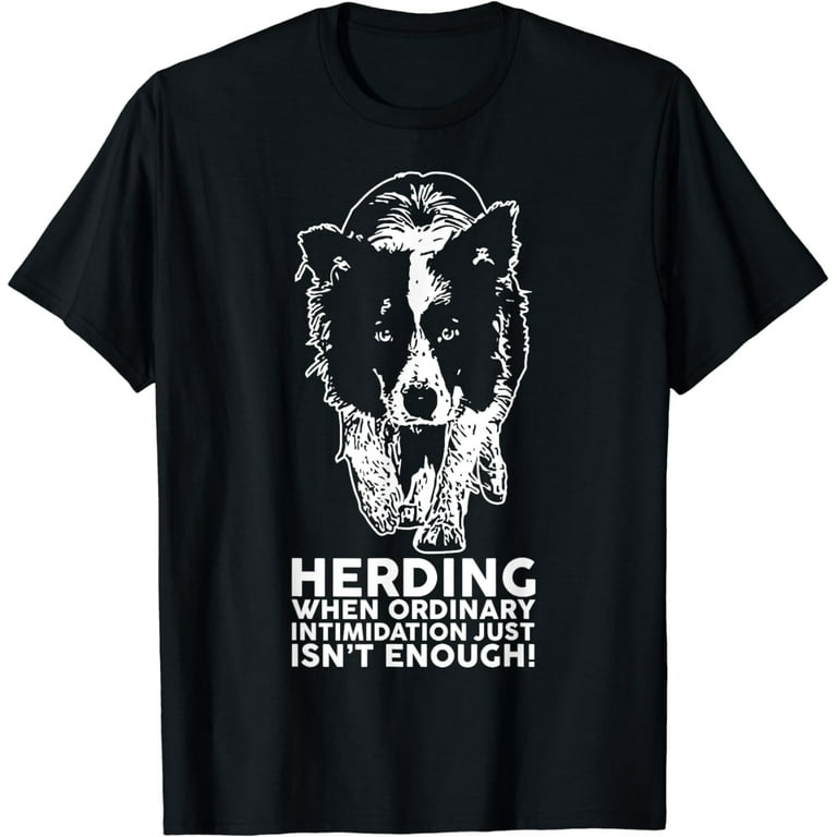 Border Collie Funny Herding Breed T Shirt Border Collie Funny Herding Breed T Shirt