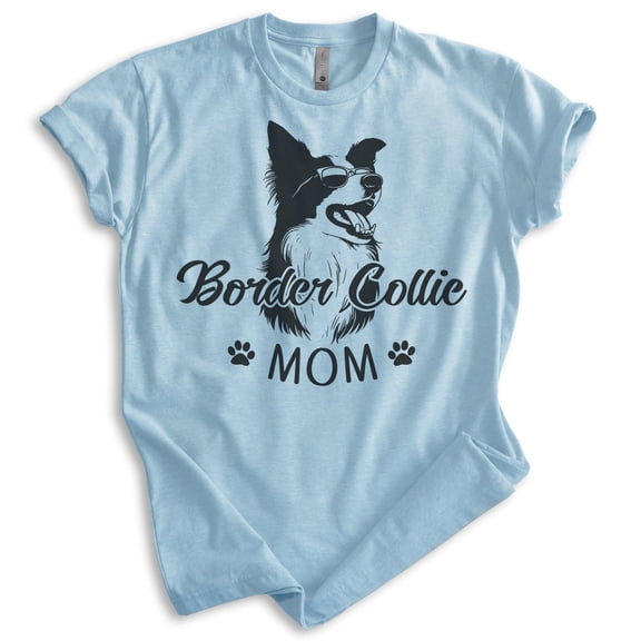 Border Collie Mom T-shirt, Unisex Women's Shirt, Border Collie Owner, Cute Dog Mom Gift, Heather Light Blue, XX-Large