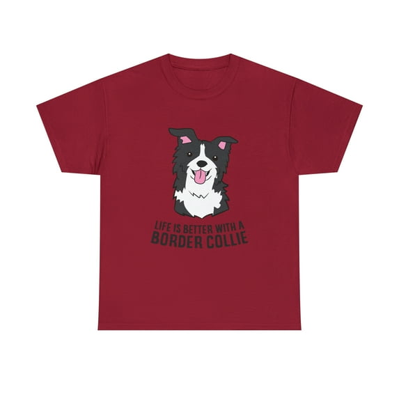 Border Collie Owner Life Is Better With A Border Collie Dog Tshirt