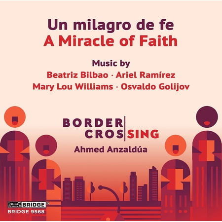 Border Crossing - Un Milagro de Fe - Music & Performance - CD
