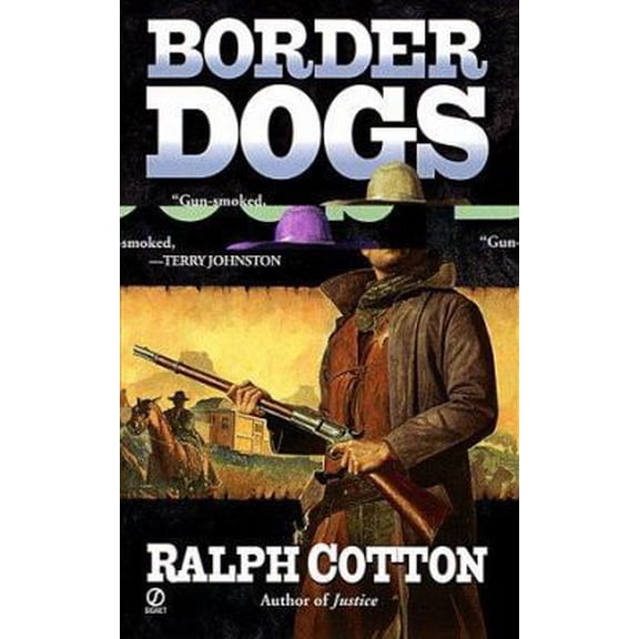 Pre-Owned Border Dogs (Ranger Sam Burrack Western), 9780451198150, 0451198158, Paperback,