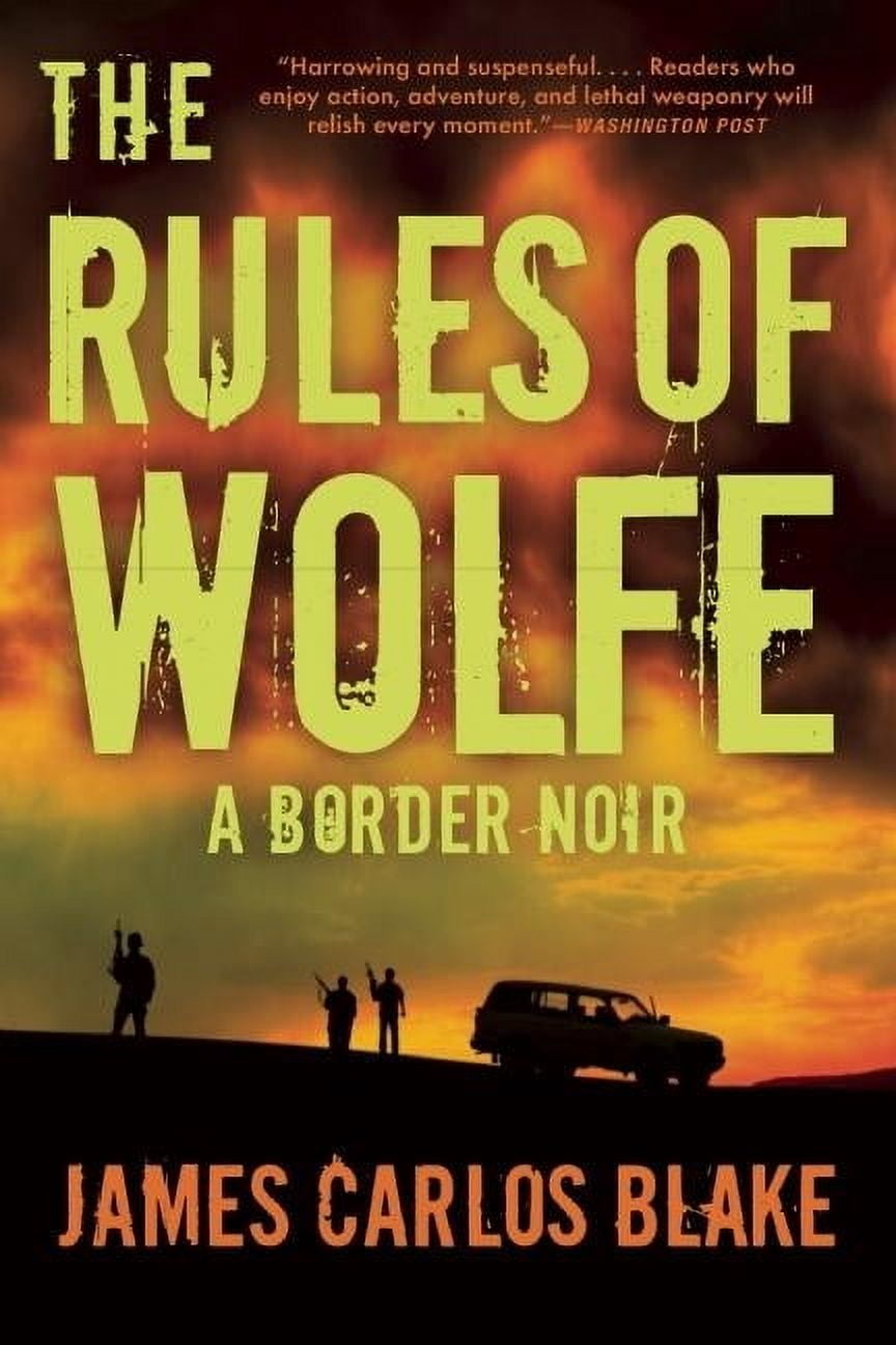 Pre-Owned Border Noir The Rules of Wolfe: A Border Noir, Book 1, (Paperback)