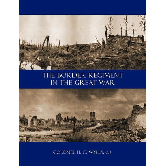 Border Regiment in the Great War, (Paperback)