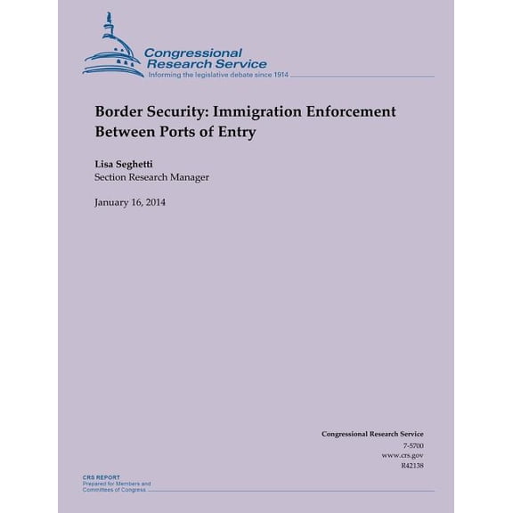 Border Security: Immigration Enforcement Between Ports of Entry (Paperback)