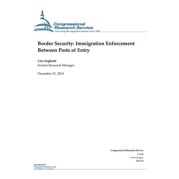Border Security: Immigration Enforcement Between Ports of Entry