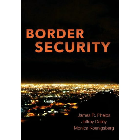 Pre-Owned Border Security (Paperback) 1611631718 9781611631715