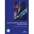 thumbnail image 1 of Border Studies: Origins and Consequences of European Crises: Global Views on Brexit (Paperback), 1 of 1
