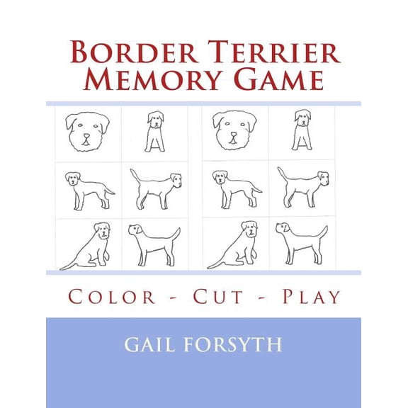 Border Terrier Memory Game: Color - Cut - Play, (Paperback)