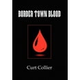 thumbnail image 1 of Border Town Blood, 1 of 1