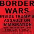 thumbnail image 1 of Pre-Owned Border Wars: Inside Trump's Assault on Immigration Paperback, 1 of 1