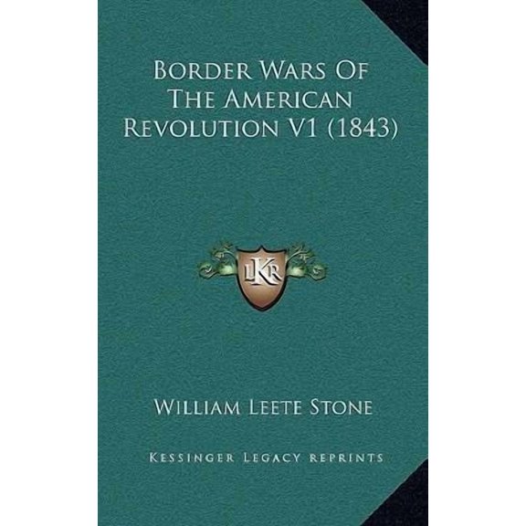 Border Wars of the American Revolution V1 (1843) Paperback