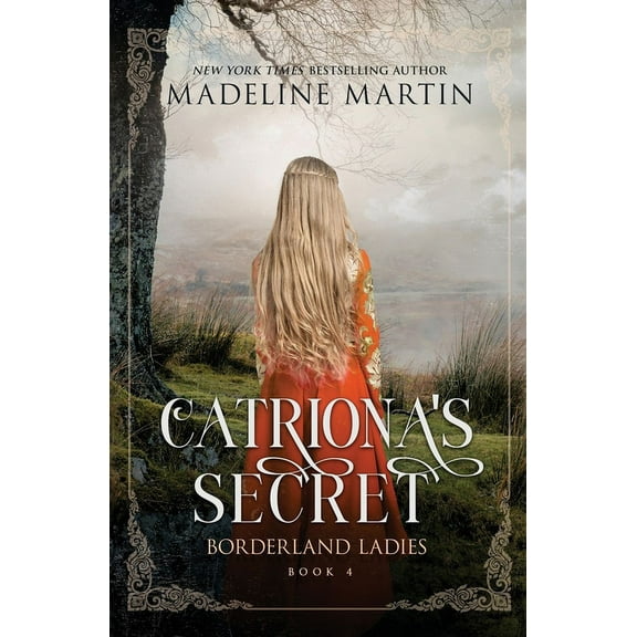 Borderland Ladies Catriona's Secret, Book 4, (Paperback)