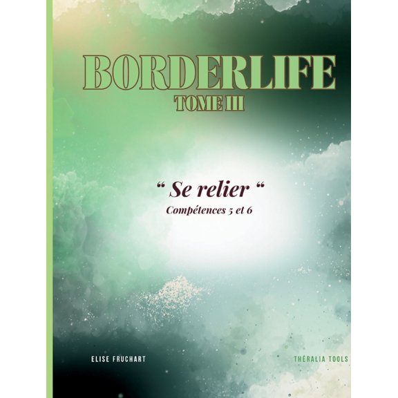 Borderlife Tome 3: Se relier, (Paperback)