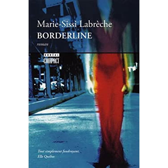 Pre-Owned Borderline (Mass Market Paperback) 2764602219 9782764602218
