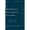 thumbnail image 1 of Pre-Owned Borderline Personality Disorder: A Patient's Guide to Taking Control (Paperback) 0393703533 9780393703535, 1 of 1