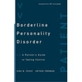 thumbnail image 1 of Borderline Personality Disorder: A Patient's Guide to Taking Control, (Paperback), 1 of 1