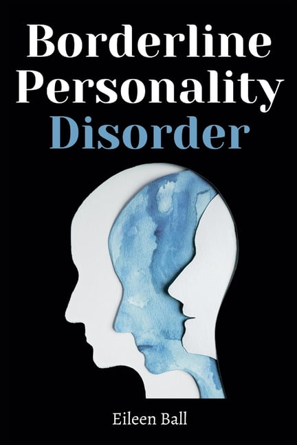 Borderline Personality Disorder (Paperback) 