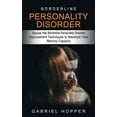 thumbnail image 1 of Borderline Personality Disorder: Spouse Has Borderline Personality Disorder (Everything You Need to Know About Borderlin, (Paperback), 1 of 1