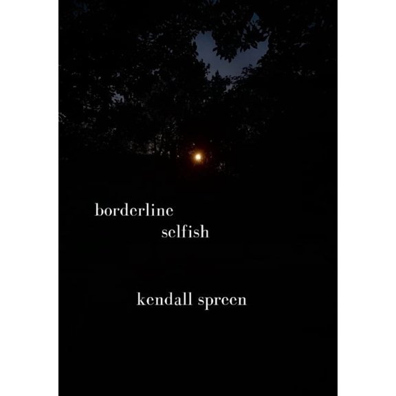 Borderline Selfish (Paperback)
