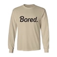 thumbnail image 1 of Bored Adult Long Sleeve T-shirt, 1 of 3