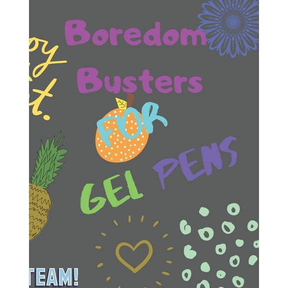 Boredom Busters For Gel Pens (Paperback)