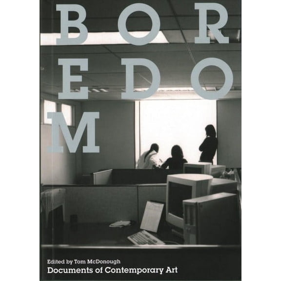 Boredom (Documents of Contemporary Art)