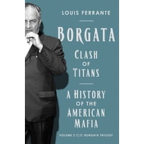 Pre-Owned Borgata: Clash of Titans: A History of the American Mafia: Volume 2 of the Borgata Trilogy (Hardcover) 1639367489 9781639367481