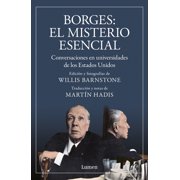 Borges. El Misterio Esencial / Borges. the Essential Mystery, Paperback