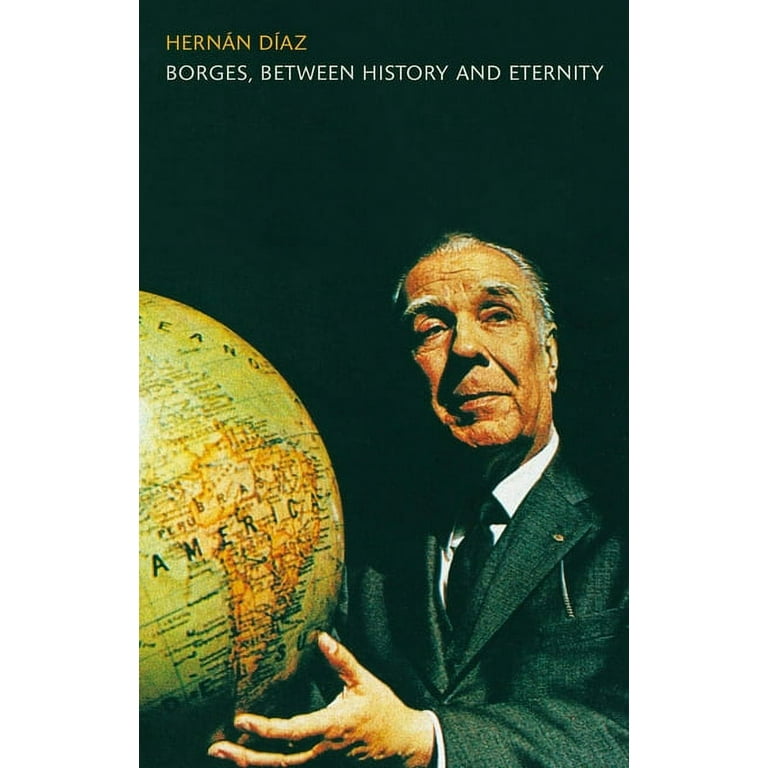 Borges, between History and Eternity, (Paperback) - Walmart.com
