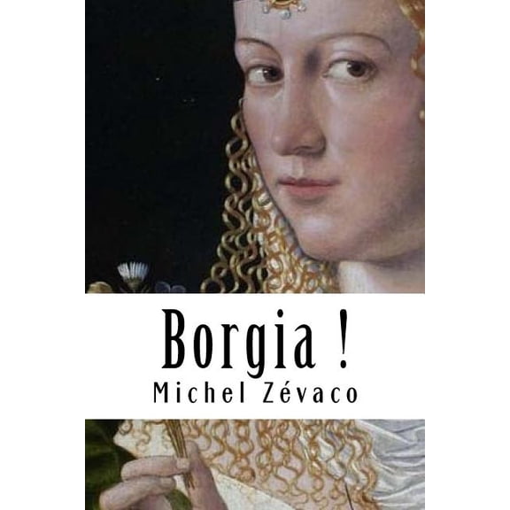 Borgia ! (Paperback)