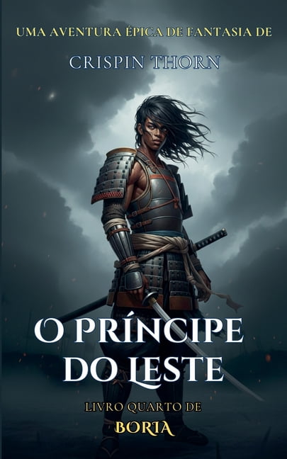 Boria O PrÃ­ncipe do Leste, Book 4, (Paperback)