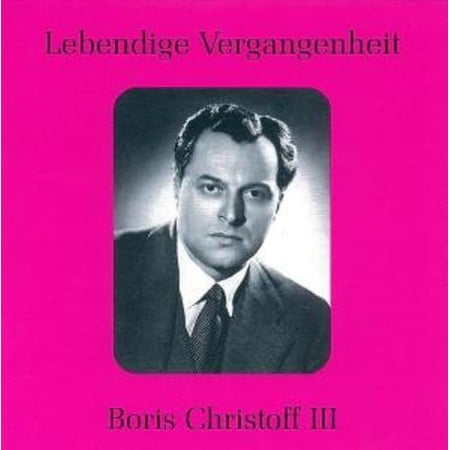 Boris Christoff - Legendary Voices: Boris Christoff III - Classical - CD