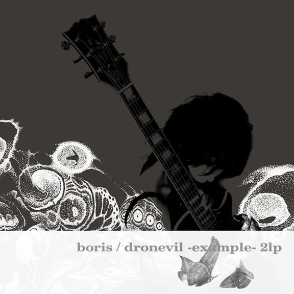 Boris - Dronevil -example- (milky clear)