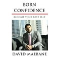 thumbnail image 1 of Born Confidence: Become Your Best Self, (Hardcover), 1 of 1