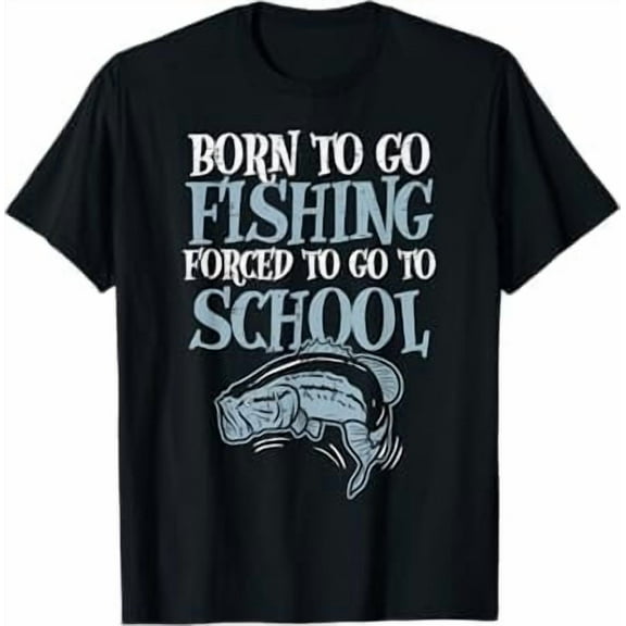Born Fishing Forced To School Funny Bass Fish Fisherman Boys,Short Sleeve T-Shirt