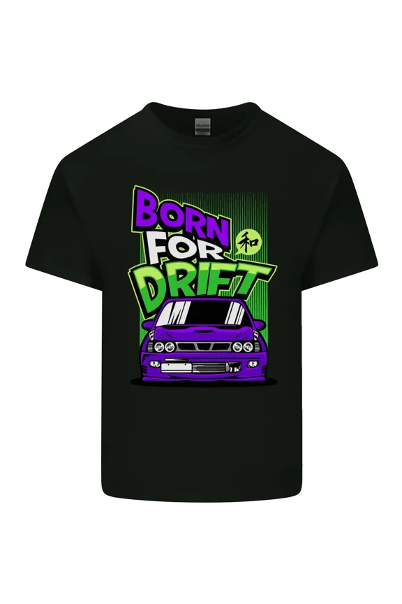 Born For Drift Funny Drifting and Car and Slogan and Unisex T-Shirt
